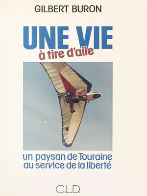 cover image of Une vie à tire d'aile